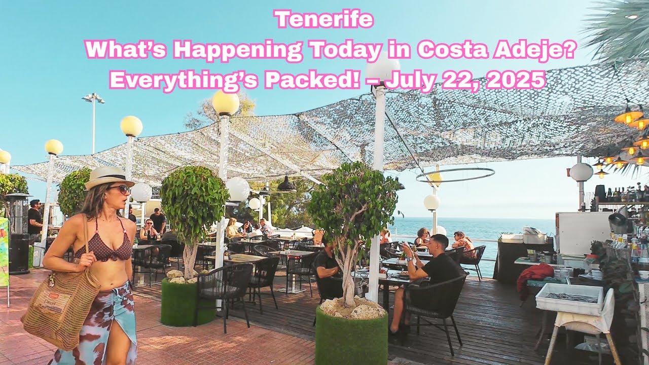 Tenerife – What’s Happening Today in Costa Adeje? Everything’s Packed – July 22, 2025 #costaadeje