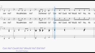 Can He? Could He? Would He? Did He? - Bass