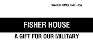 Wargaming America - The Fisher House - Wargaming Wednesday