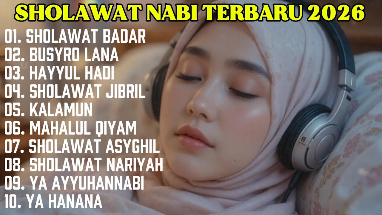 Kumpulan Sholawat Jibril, Badar & Nariyah 2026 | Dzikir Pembuka Rezeki & Hati Tenang