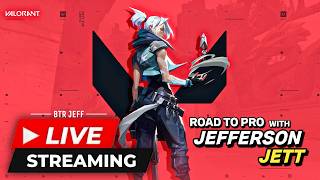 🔴 [LIVE] FROM NOOB TO JETT MAIN #1 || VALORANT