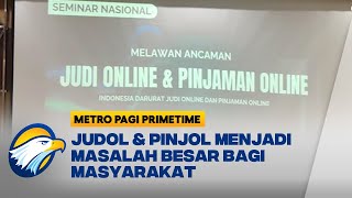 Akibat Miskin Edukasi Finansial, Judol dan Pinjol Menjamur [Metro Pagi Primetime]