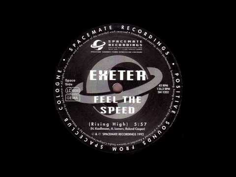 Exeter — Exeter - Feel The Speed (Rising High Mix)