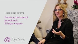 Técnica de control emocional: El lugar seguro