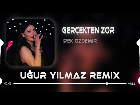 İpek Özdemir - Zor Zor Aşkın Tövbesi Zor Oluyor (Uğur Yılmaz Remix) l Gerçekten Zor