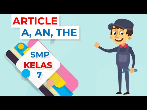 ARTICLE A, AN, THE MATERI BAHASA INGGRIS SMP KELAS 7