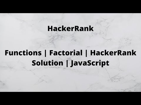 Functions Factorial | HackerRank JavaScript