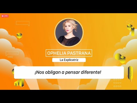 ¡Nos obligan a pensar diferente!, dicen | Ophelia Pastrana en Talent Land 2021
