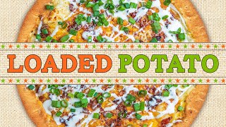 Loaded Potato Pizza - Pizza of the Month, March 2024