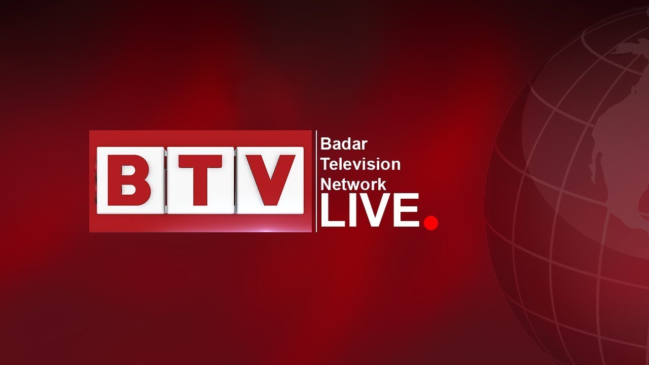 BTV Badar Television Network Live Streaming 24/7 BTV