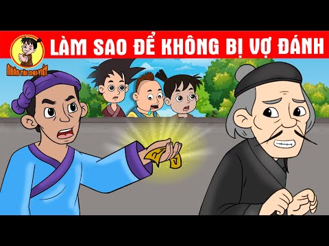 LÀM SAO ĐỂ KHÔNG BỊ VỢ ĐÁNH – Nhân Tài Đại Việt – Phim hoạt hình – QUÀ TẶNG CUỘC SỐNG 2023 vừa cập nhật