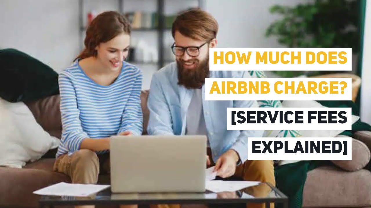 How Much Does Airbnb Charge? [Service Fees Explained] YouTube