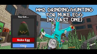 🔴MM2 STREAM WITH FANS🔴(HUNTING FOR NUKE EGG (MY LAST ONE)