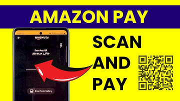 Amazon Pay Scan & Pay - How to Scan & Pay from Amazon Pay Balance and Amazon Wallet ?