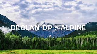 Declan DP - Alpine