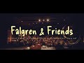 Falgren and Friends Festival Night 2024