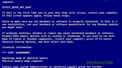 DEVICE_QUEUE_NOT_BUSY 0x00000002 QUICK FIX