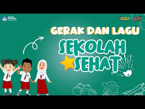 Gerak Lagu Sekolah Sehat