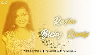 Rasia Remix || Bicky