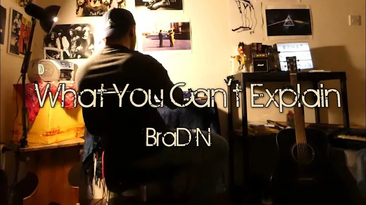 BraD N - What You Cant Explain (Official Music Vid...