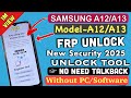 2025 Samsung A13 Frp Bypass 2025 Android 13 14 Samsung A13 Frp Bypass Without PC 2025 Samsung A13 Frp Bypass 2025 Android 13 14 Samsung A13 Frp Bypass Without PC