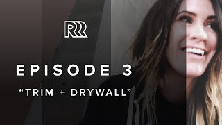 1895 Victorian House Renovation! Episode 3: Trim, Drywall and Layout Update