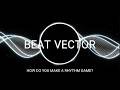 Beat Vector - How it's made sneak peek #beatvector #rhythmgame #electronicmusic #indiegame