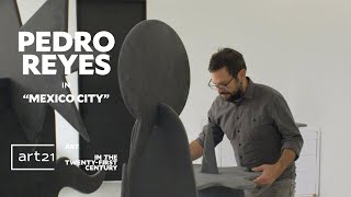 Pedro Reyes in 'Mexico City'  Season 8 | Art21