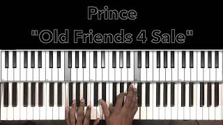 Prince &quot;Old Friends 4 Sale&quot; Piano Tutorial