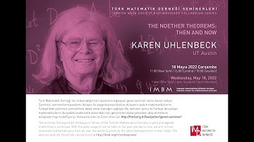 Karen Uhlenbeck - The Noether Theorems: Then and Now