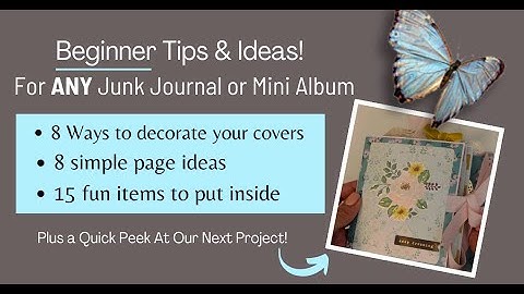 How to decorate ANY Album or junk journal! Cover & Page ideas | BEGINNER Tips +  Project Share