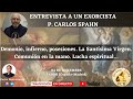 Demonio, infierno, posesiones. La Santísima Virgen. Lucha espiritual.- P. Carlos Spahn