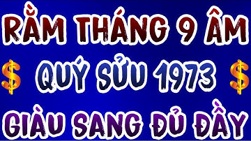 Đúng Rằm Tháng 9 Âm, Tuổi Quý Sửu 1973 Thắp Hương 3 Giờ Vàng, Cầu Gì Cũng Được, Tài Vận Nở Hoa