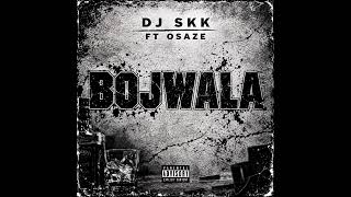 SKK FT OSAZE (BOJWALA) 