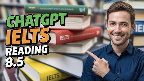 Chatgpt দিয়ে IELTS Reading এ  Band 8.5 