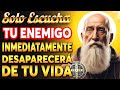 Tus enemigos desaparecern inmediatamente de tu vida con esta oracin a san benito