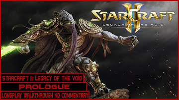 StarCraft II: Legacy of the Void | Prologue | Longplay Walkthrough No Commentary