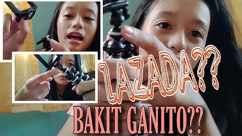 UMORDER AKO SA LAZADA NG GORILLA TRIPOD | ITO NAKUHA KO.