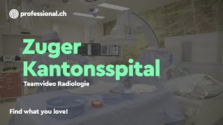 Starte beruflich durch bei der Radiologie im Zuger Kantonsspital! | professional.ch