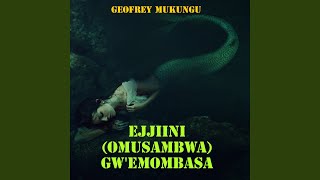 Ejjiini (Omusambwa) Gw'e Mombasa