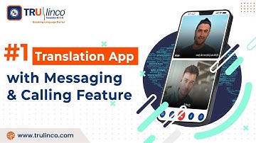 Grow Your Business Without Language Barriers Using Trulinco