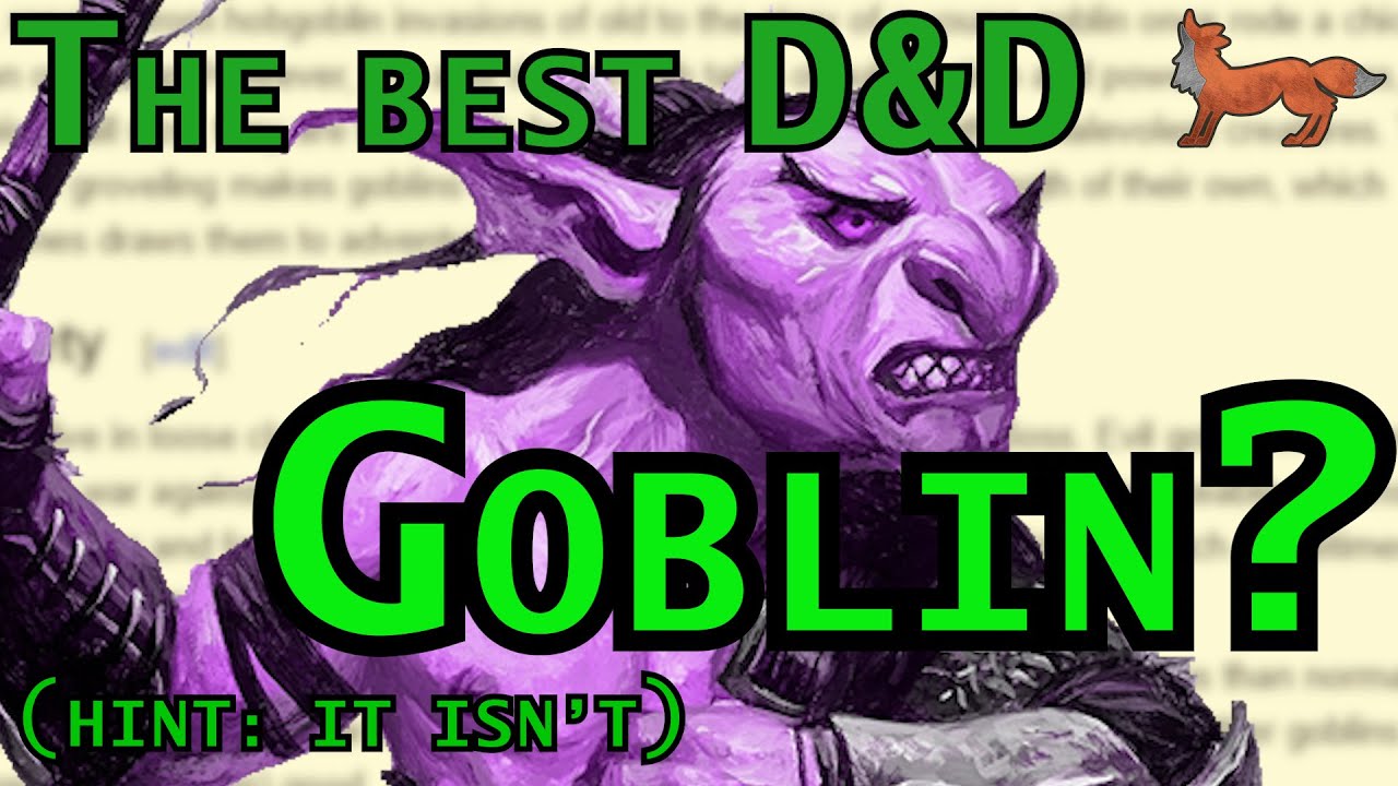 Goblin 5e Race Variant D D 5e Homebrew Race Discussion Youtube