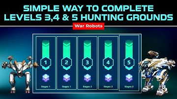 15 Oct 2025 | Simple Way to Complete Levels 3, 4 and 5 | War Robots Hunting Grounds #warrobots2025
