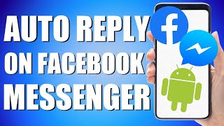 How To Auto Reply In Facebook Messenger (Simple Steps) screenshot 1