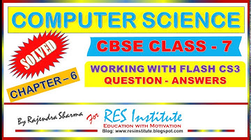 CBSE/ICSE COMPUTER SCIENCE CLASS 7 CHAPTER – 6, WORKING WITH FLASH CS3