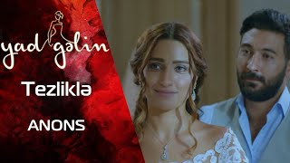 Yeni Seri̇al Yad Gəlin - Arb Yeni Mövsümə Fərqli̇ Sürətlə Gəlir - Anons