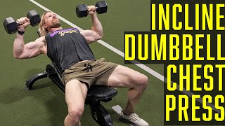 How To Perform Incline Dumbbell Press Upper Chest Exercise Tutorial