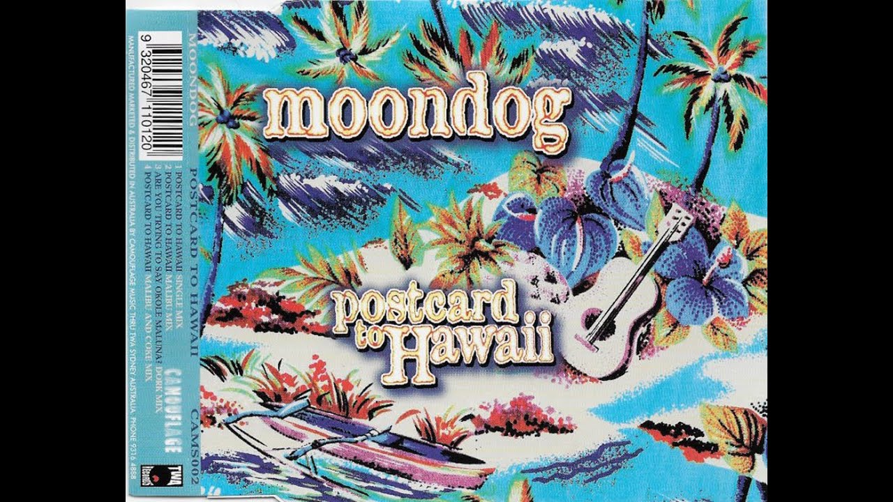 Moondog Postcard To Hawaii (Malibu Mix) 1997 YouTube