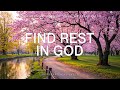 Find Rest In God Instrumental Worship Prayer Music With Scriptures Inspirational CKEYS Find Rest In God Instrumental Worship Prayer Music With Scriptures Inspirational CKEYS