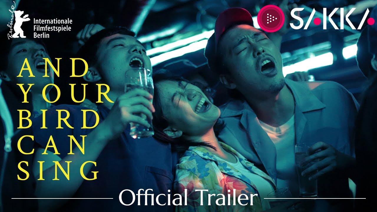 AND YOUR BIRD CAN SING Official Trailer Now Showing on SAKKA YouTube